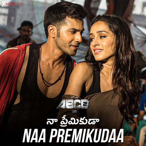Naa Premikudaa ABCD 2 Abhinanda Sarkar MP3 Download