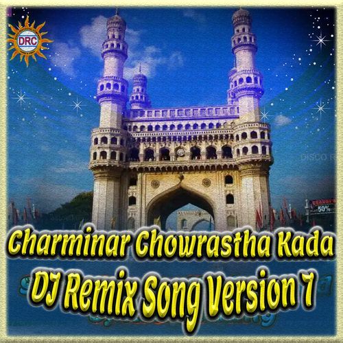 Charminar Chowrastha Kada (DJ Remix Song Version 7) Warangal Shankar MP3 Download