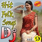 Telugu Folk DJ Songs, Vol. 9 Album Download