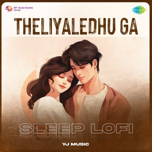 Theliyaledhu Ga Sleep Lofi Gopi Sunder MP3 Download