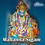 Mallanna Sigam Album Download