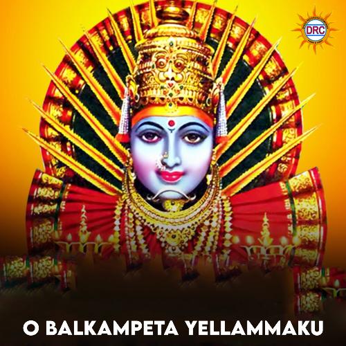 O Balkampeta Yellammaku Jaysree MP3 Download