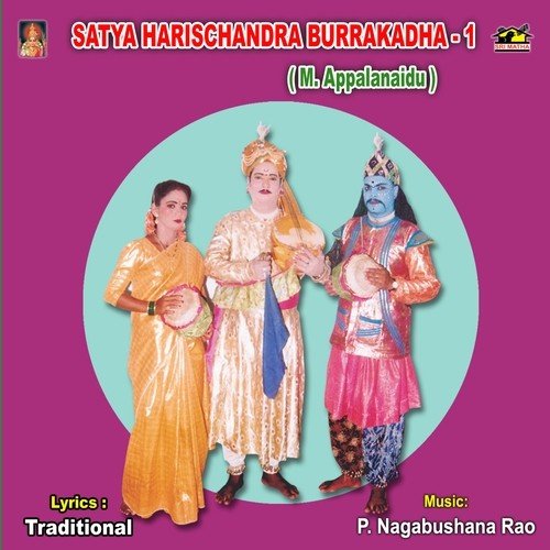 Satya Harischandra Burrakatha 1 M. Appalanaidu MP3 Download