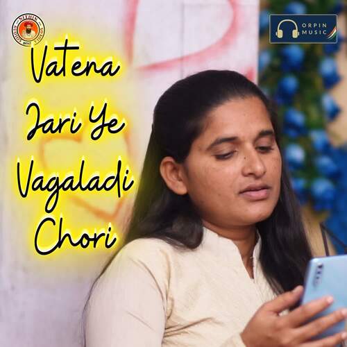 Vatena Jari Ye Vagaladi Chori Ashok MP3 Download