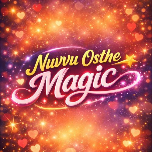 Nuvvu osthe magic Tiyyani Swaralu MP3 Download
