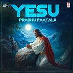 Yesu Prabhu Paatalu Vol 4 Album Download