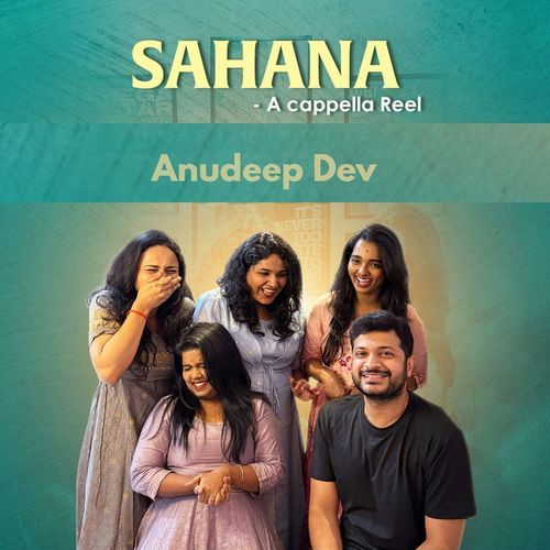 Sahana (Acappella Reel) Anudeep MP3 Download