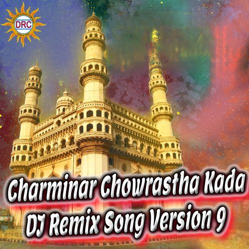 Charminar Chowrastha Kada (DJ Remix Song Version 9) Warangal Shankar MP3 Download