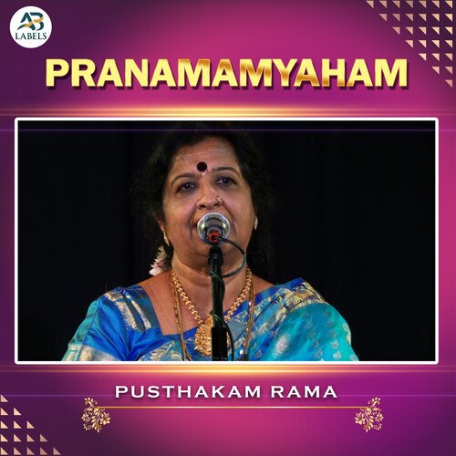 Pranamamyaham Pusthakam Rama MP3 Download