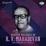 Master Melodies Of K.V. Mahadevan - Ghantasala Song Download