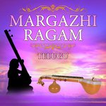 Margazhi Raagam Telugu Album Download