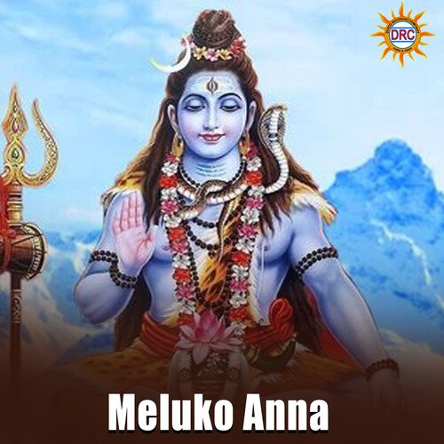 Meluko Anna D.Sarangapani MP3 Download