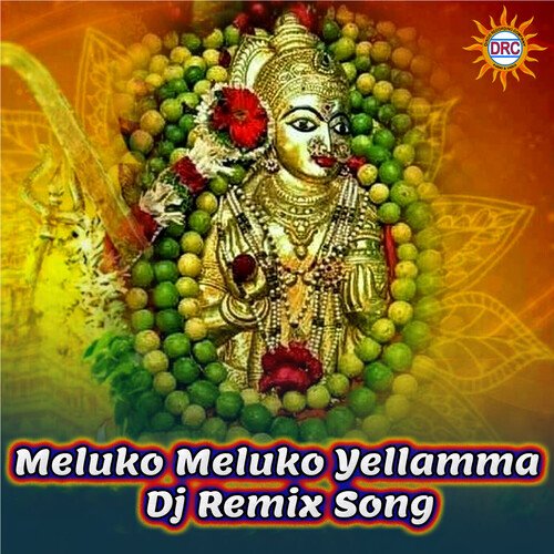 Meluko Meluko Yellamma (DJ Remix) Clement MP3 Download