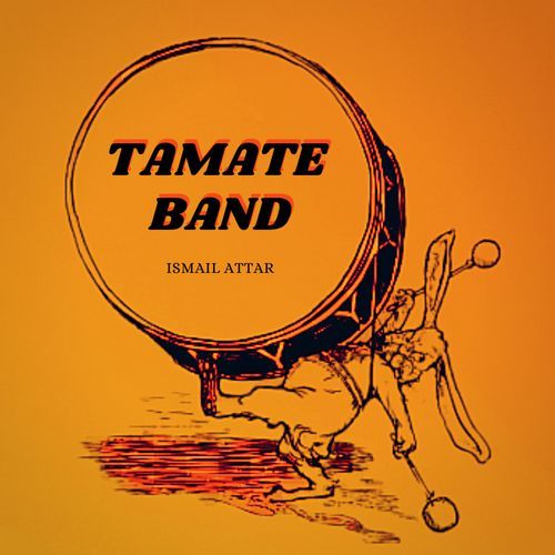 Tamate Band 6 Ismail Attar MP3 Download