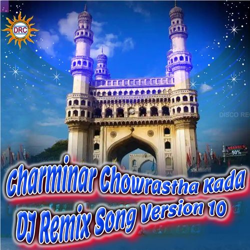 Charminar Chowrastha Kada (DJ Remix Song Version 10) Warangal Shankar MP3 Download