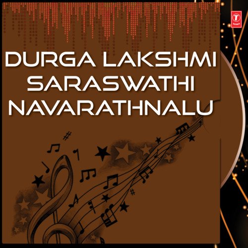 Durga Lakshmi Saraswathi Navarathnalu Lalitha Sagari MP3 Download