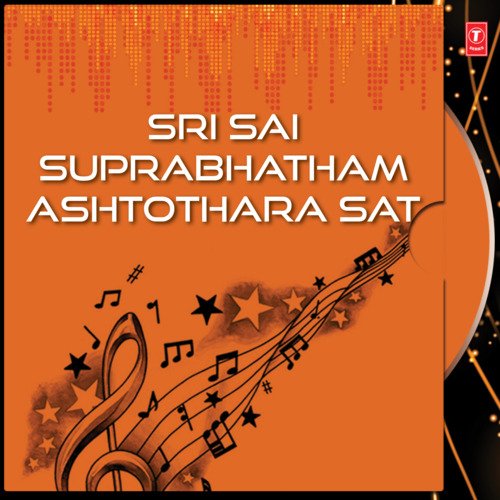 Sri Sai Suprabhatham Ashtothara Sat V. Ramakrishna MP3 Download