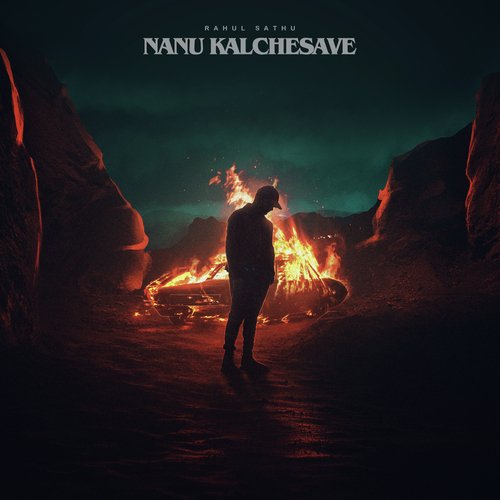 Nanu Kalchesave Rahul Sathu MP3 Download