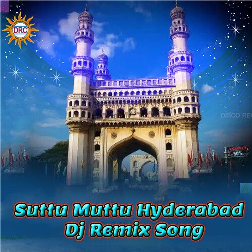 Suttu Muttu Hyderabad (Dj Remix) Laxman MP3 Download