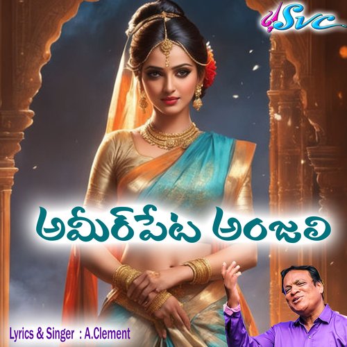 Ameerpet Anjali (,) A. Clement MP3 Download