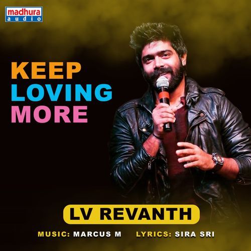 Keep Loving More Revanth MP3 Download