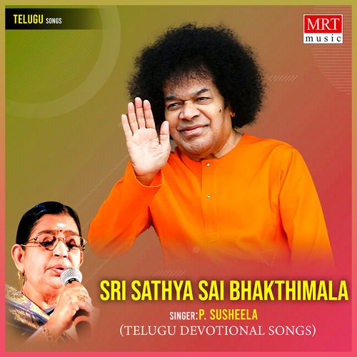 Sri Sathya Sai Bhakthimala P. Susheela MP3 Download