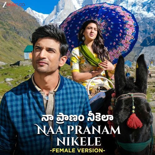 Naa Pranam Nikele (Female Version) Kedarnath Amit Trivedi MP3 Download