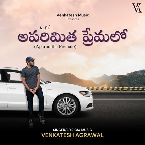 Aparimitha Premalo Venkatesh Agrawal MP3 Download