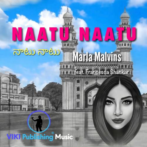 Naatu Naatu Marla Malvins MP3 Download