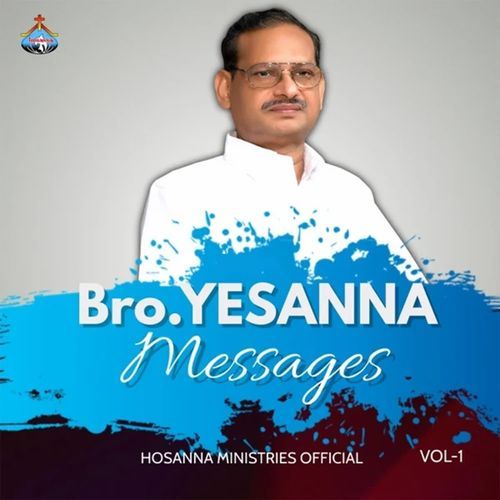 Bro. Yesanna Messages, Vol. 1 Bro Yesanna MP3 Download