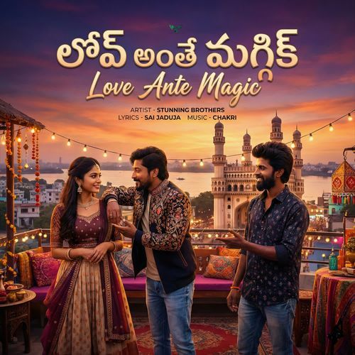 Love Ante Magic Stunning Brothers MP3 Download