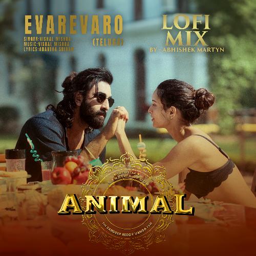 Evarevaro Lofi Mix(Remix By Abhishek Martyn) Vishal Mishra MP3 Download