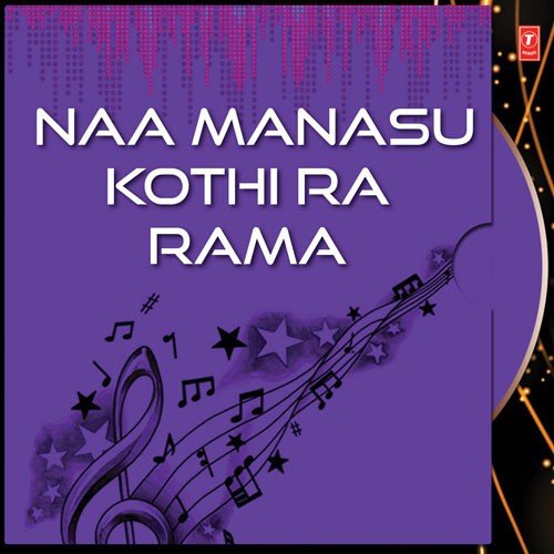 Naa Manasu Kothi Ra Rama Nihal MP3 Download