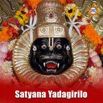 Satyana Yadagirilo Album Download
