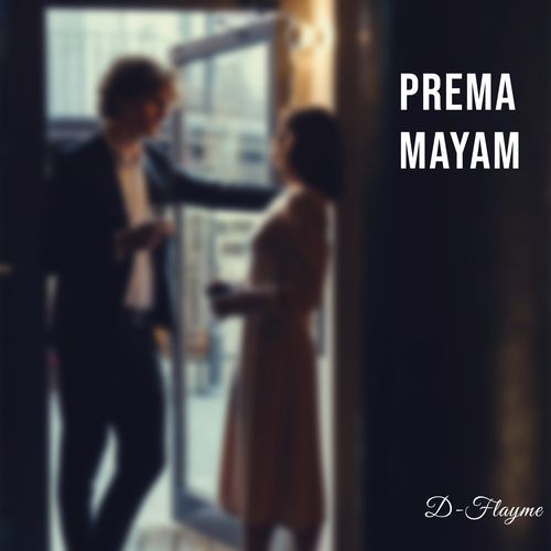 Prema Mayam D-Flayme MP3 Download
