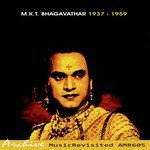 M.K. Thyagaraja Bhagavathar Songs MP3 Download