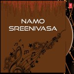 Namo Sreenivasa Album Download