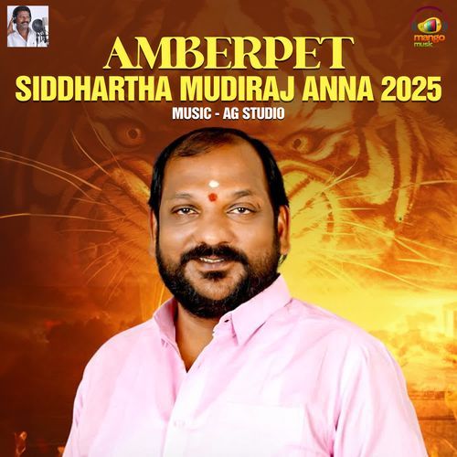 Amberpet Siddhartha Mudiraj Anna 2025 Peddapuli Eshwar MP3 Download