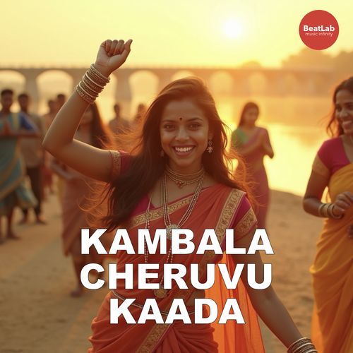 Kambala Cheruvu Kaada BeatLab Music Infinity MP3 Download