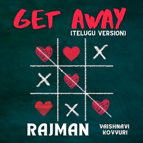 Get Away (Telugu Version) Rajman MP3 Download