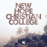 New Hope Christian College Songs MP3 Download