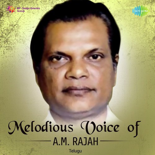 Melodious Voice Of A.M. Rajah - Telugu A.M. Rajah MP3 Download