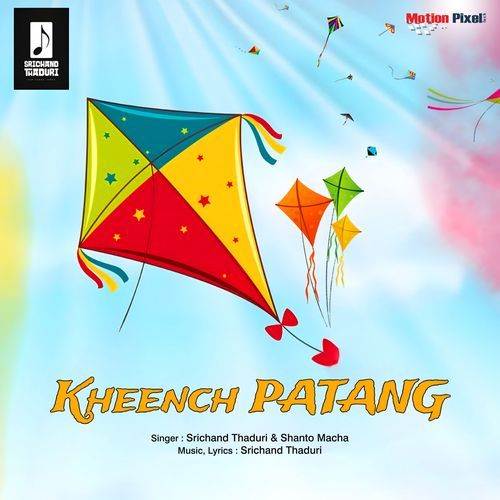 Kheench Patang Anji Thaduri MP3 Download