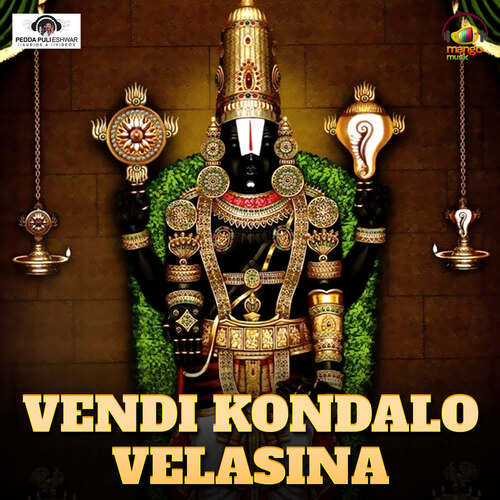 Vendi Kondalo Velasina Peddapuli Eshwar MP3 Download