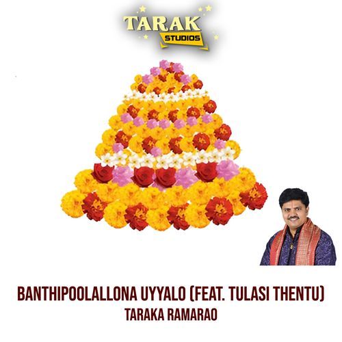 Banthipoolallona Uyyalo Taraka Ramarao MP3 Download