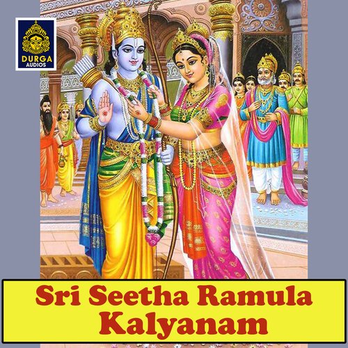 Sri Seetharamula Kalyanam Parupalli Sri Ranganth MP3 Download