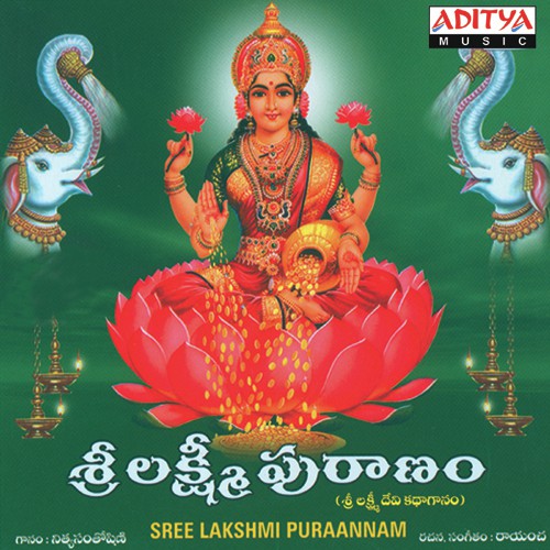 Sri Lakshmi Devi Katha & Ganam Nitya Santhoshini MP3 Download