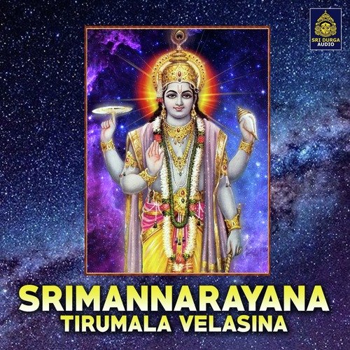 Srimannarayana Tirumala Velasina Lasya Mayuka MP3 Download