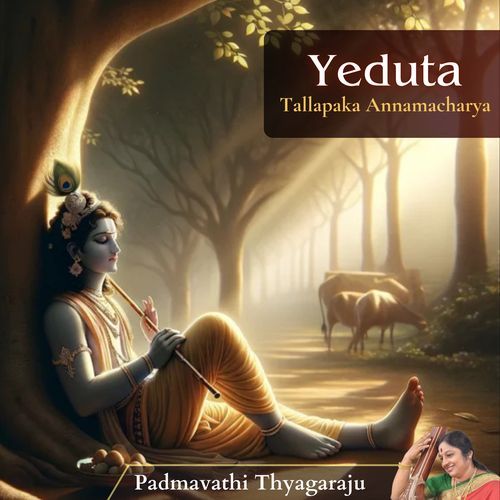 Yeduta Padmavathi Thyagaraju MP3 Download
