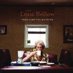 The Lone Bellow Songs MP3 Download